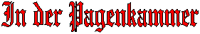 In der Pagenkammer